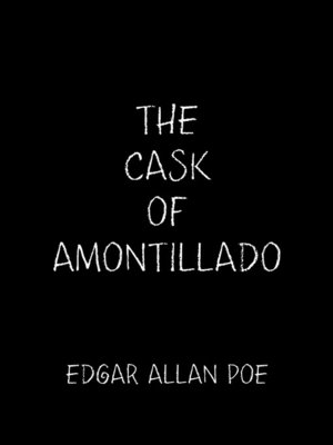 The Cask of Amontillado